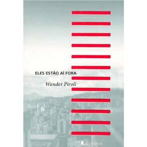 Livro Eles Estão Aí Fora