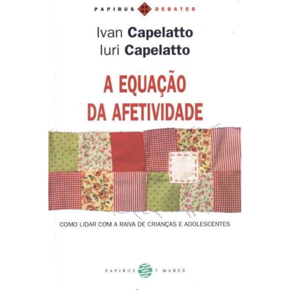 Equação da Afetividade, A