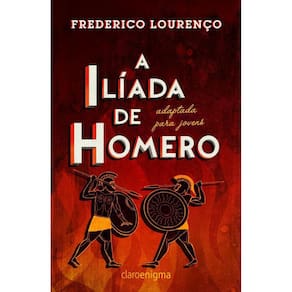 Livro Iliada De Homero, A - Adaptada Para Jovens
