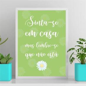 Quadro Sinta-Se Em Casa Mas Lembre-Se Que Não 24X18Cm Branca