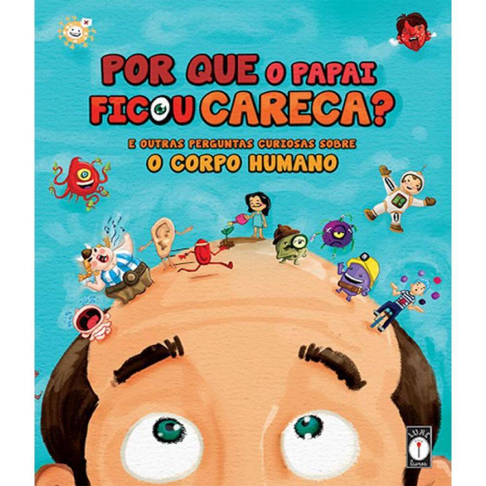 Livro Porque O Papai Ficou Careca