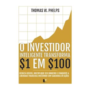 O investidor inteligente transforma 1 em 100