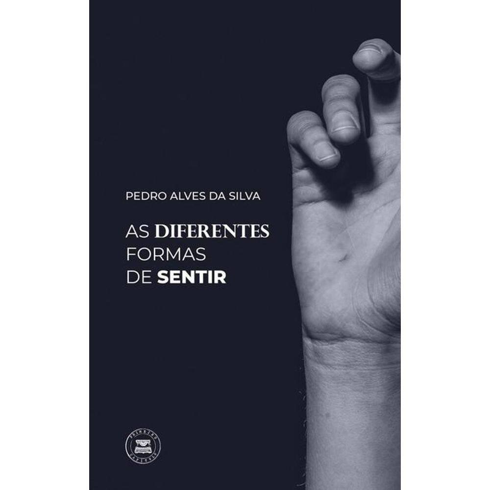 As diferentes formas de sentir