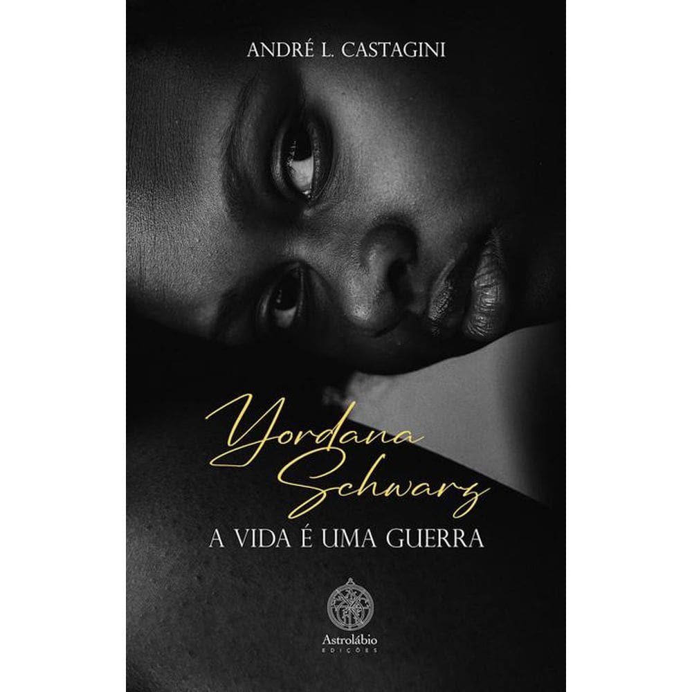 Yordana Schwarz - A Vida é uma Guerra