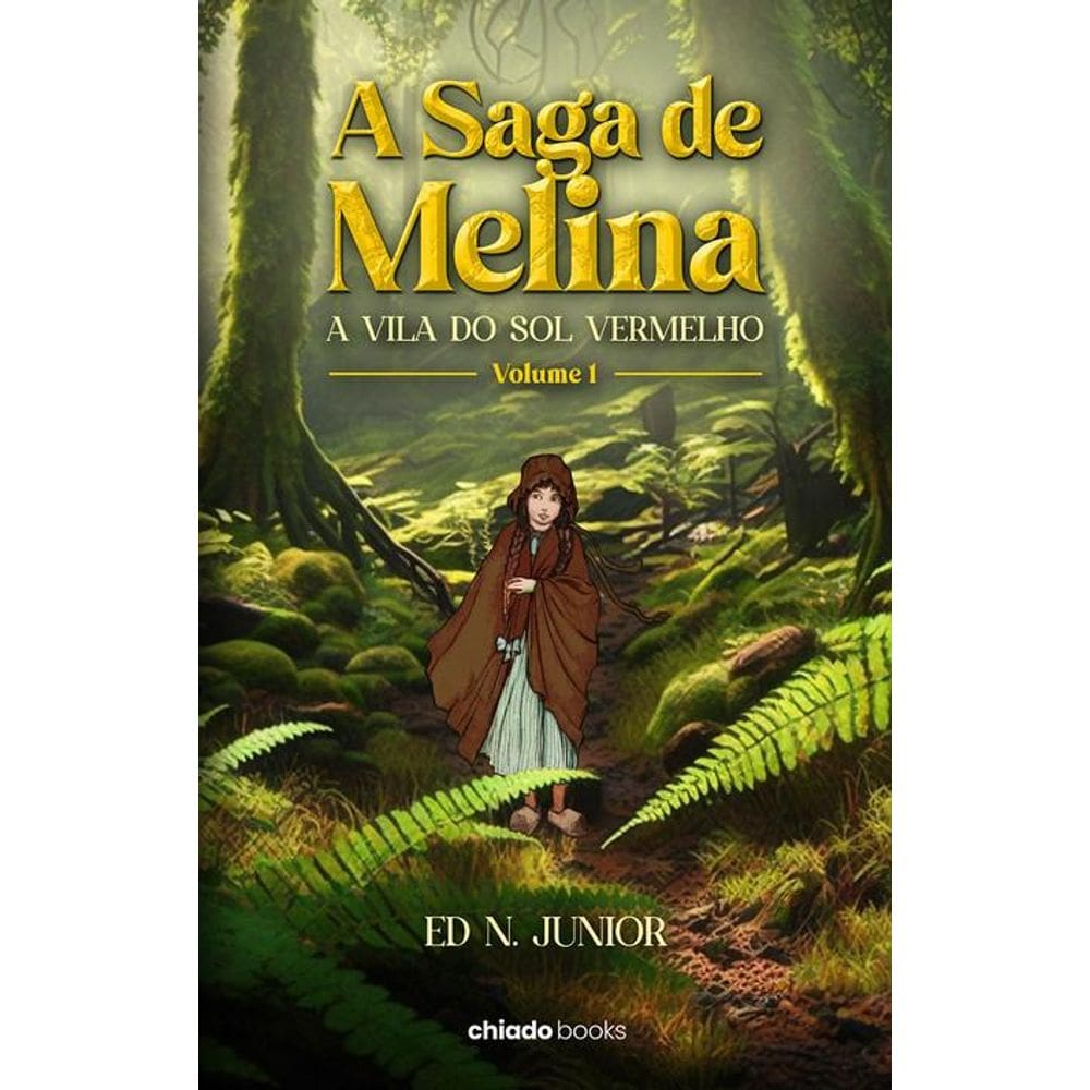 A Saga de Melina Volume 1