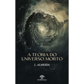 A Teoria do Universo Morto