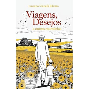 Viagens, desejos e outras memórias