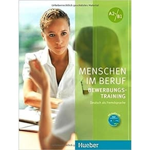 Menschen Im Beruf A2+/B1 - Bewerbungstraining - Kursbuch Mit Audio CD