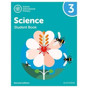 Oxford International Primary Science 3 - Student`s Book - Second Edition