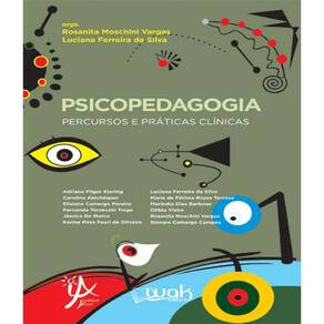 Livro Sicopedagogia - Percursos E Praticas Clinicas