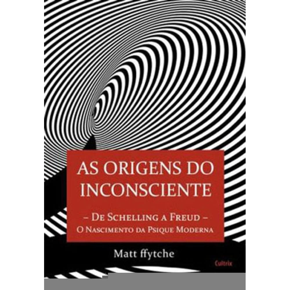 As Origens Do Inconsciente