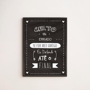 Quadro Amigo Até O Final 33X24Cm - Com Vidro
