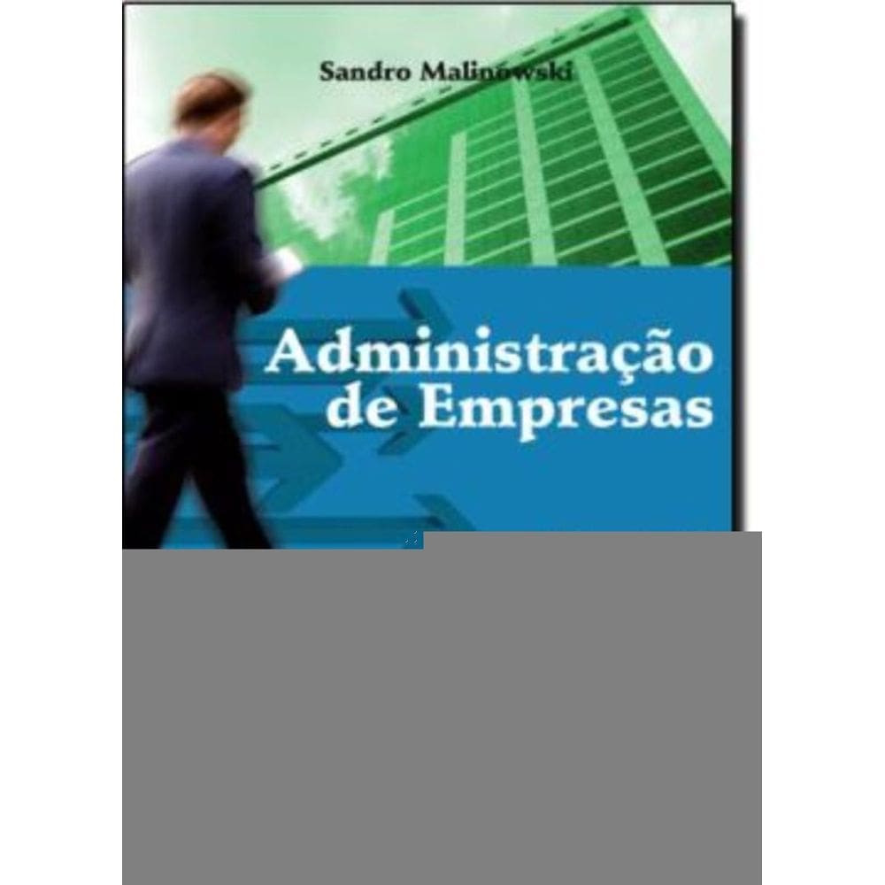 Administracao De Empresas - 19 Casos Reais