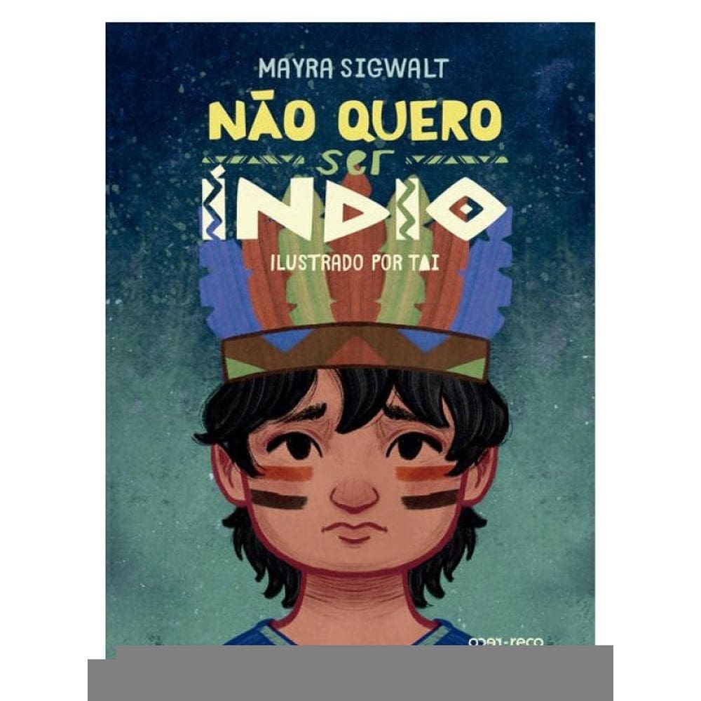 Não Quero Ser Índio