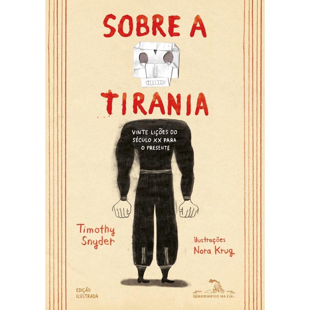 Sobre A Tirania (Edição Em Quadrinhos) Vinte Lições Do Século XX Para O Presente