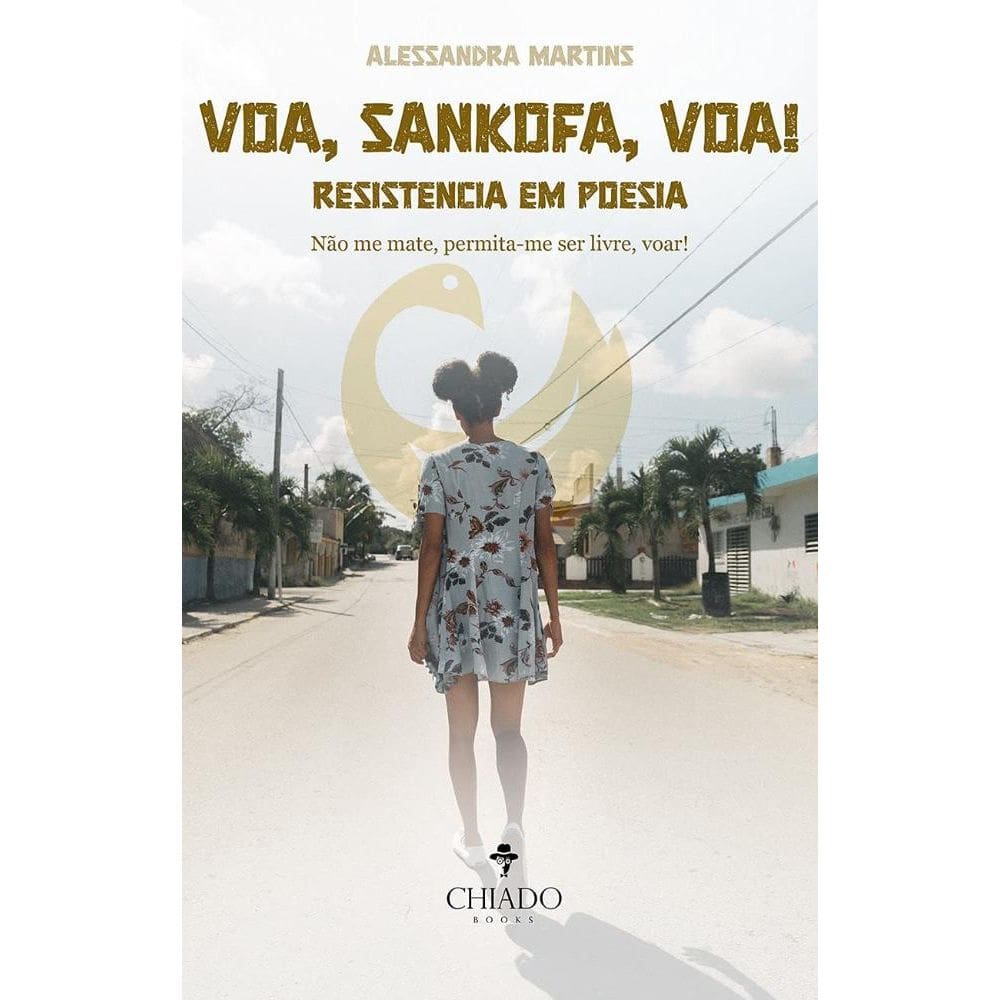 Voa, Sankofa, voa! Resistência em poesia
