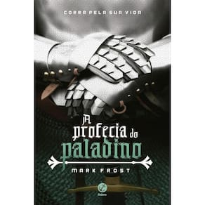 A Profecia Do Paladino