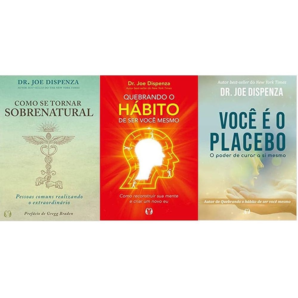 Kit 3 Livro Joe Dizpenza Sobrenatural + Quebrando + Placebo
