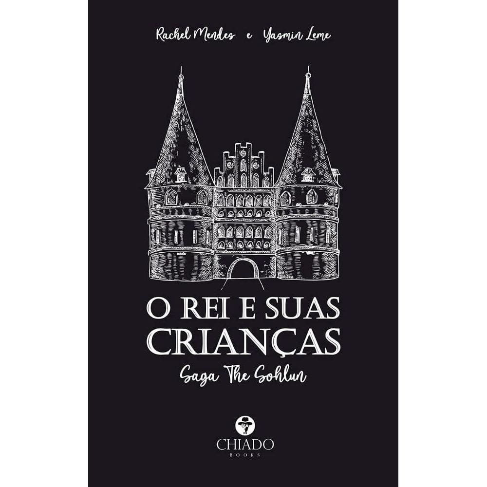 O Rei E Suas Crianças: Saga The Sohlun