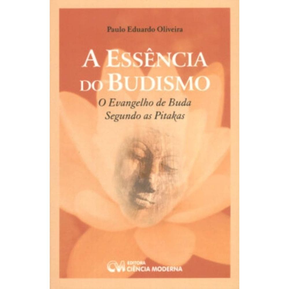 Essencia Do Budismo, A                          01