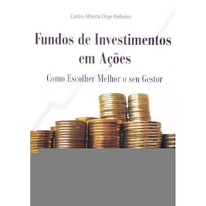 Fundos De Investimentos Em Acoes - Como Escolher M