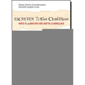 Escrever Textos Cientificos Nao E Um Bicho-De-Sete-Cabecas