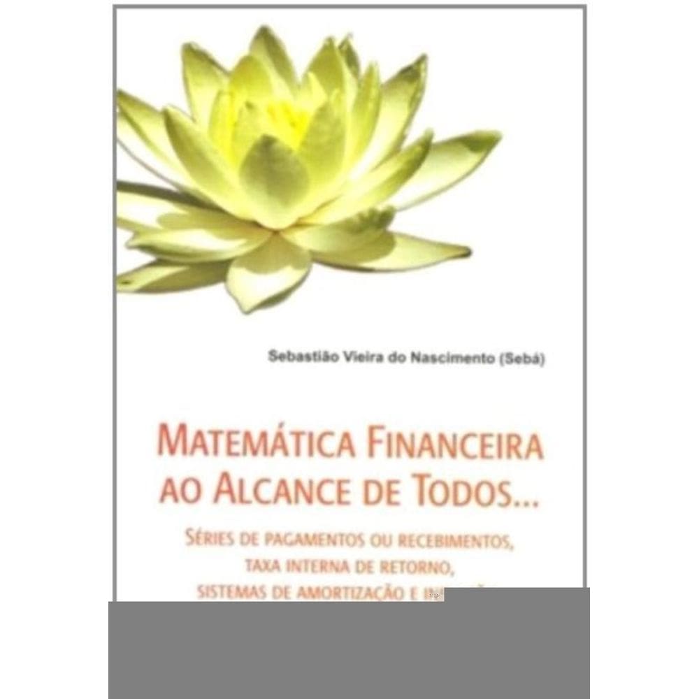 Matematica Financeira Ao Alcance De Todos