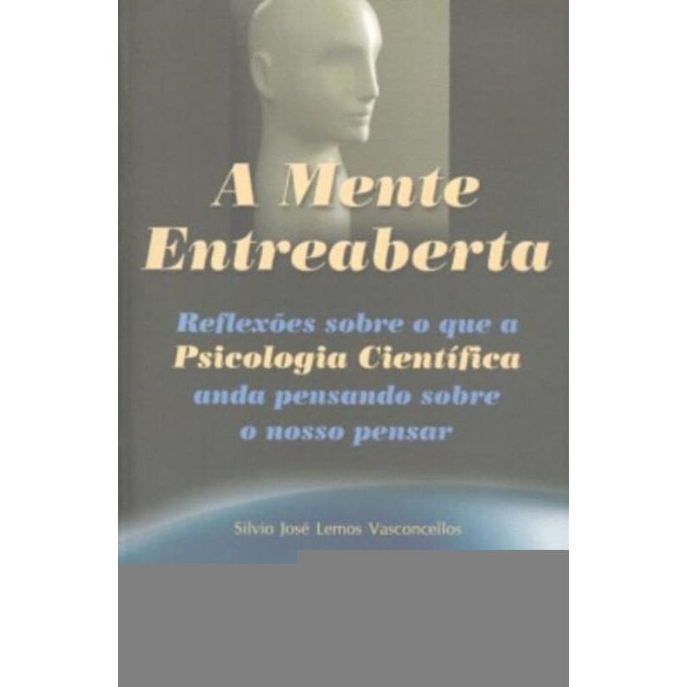 Mente Entreaberta, A