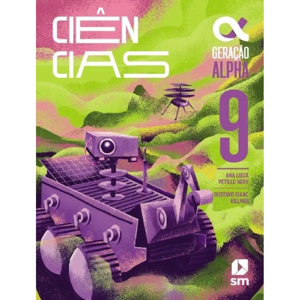 Geracao Alpha - Ciencias - 9º Ano - 5ª Edição 2024