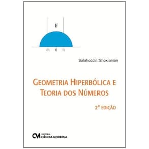 Geometria Hiperbolica E Teoria Dos Numeros - 2