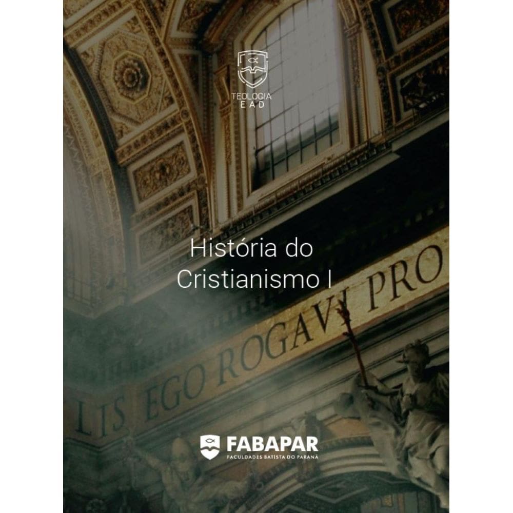 História do Cristianismo I | Fabapar