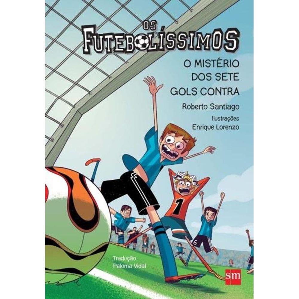 Os Futebolíssimos - O Mistério Dos Sete Gols Contra - Volume 2