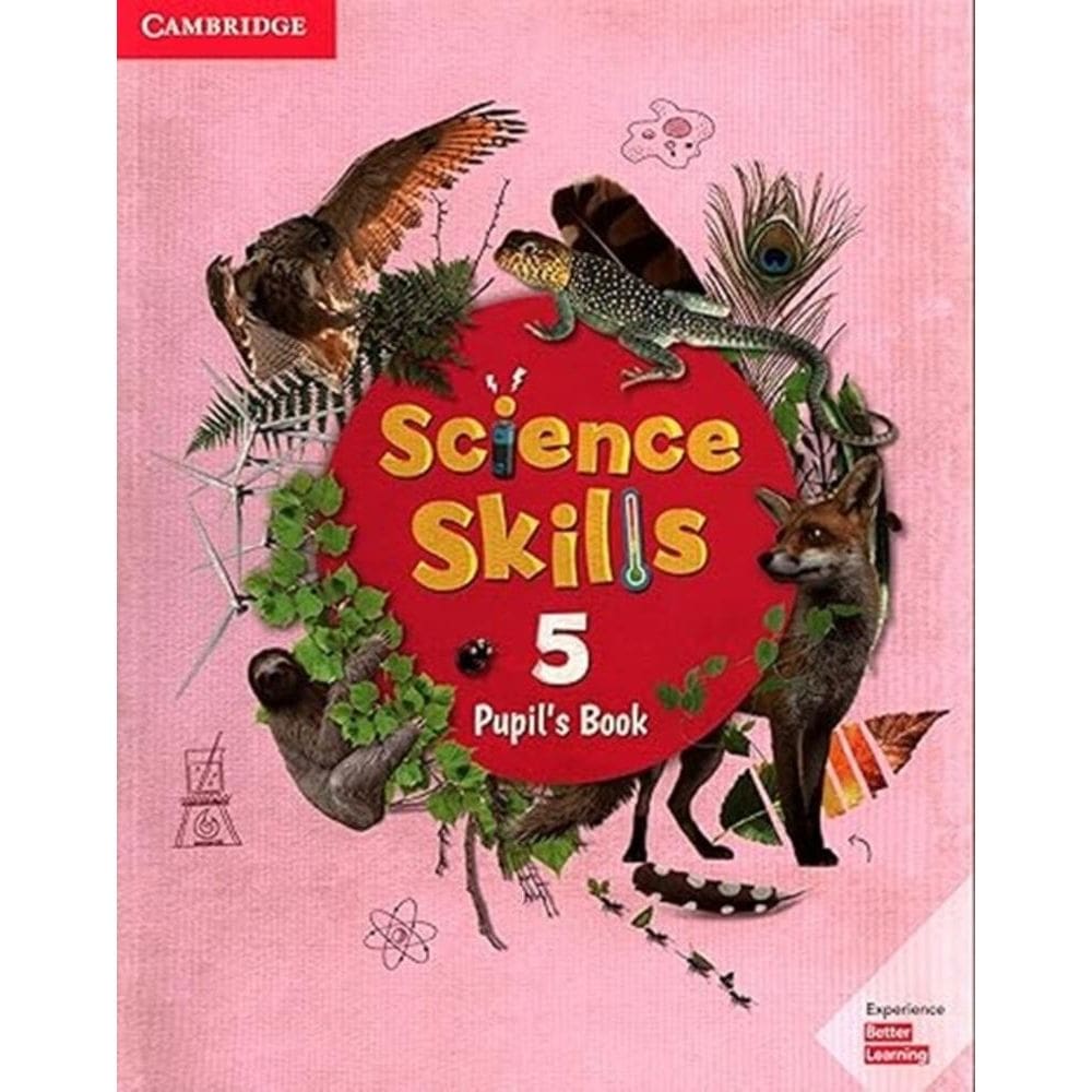 Science Skills 5 - Pupil`s Book