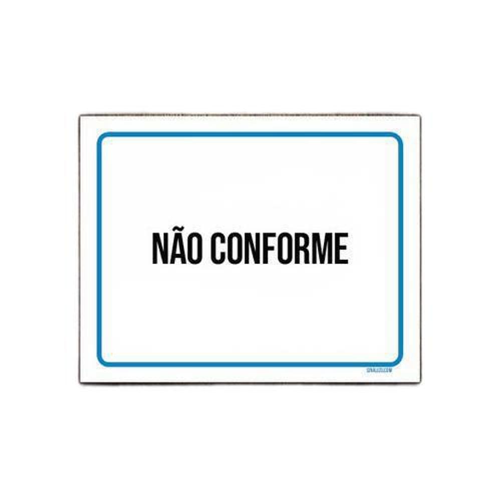 Placa Sinalização - Identificação Não Conforme 36X46