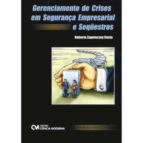 Gerenciamento De Crises Em Seguranca Empresarial E