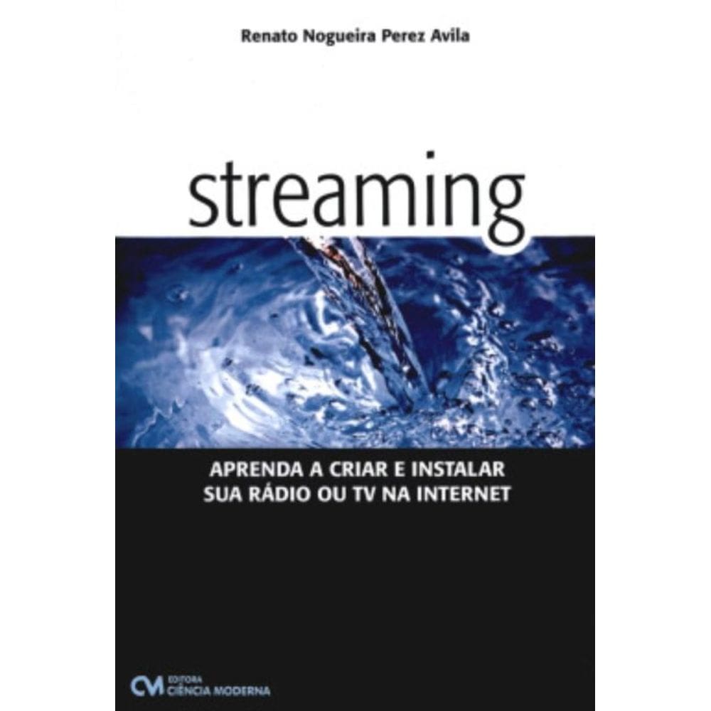 Streaming - Aprenda A Criar E Instalar Sua Radio Ou Tv Na Internet