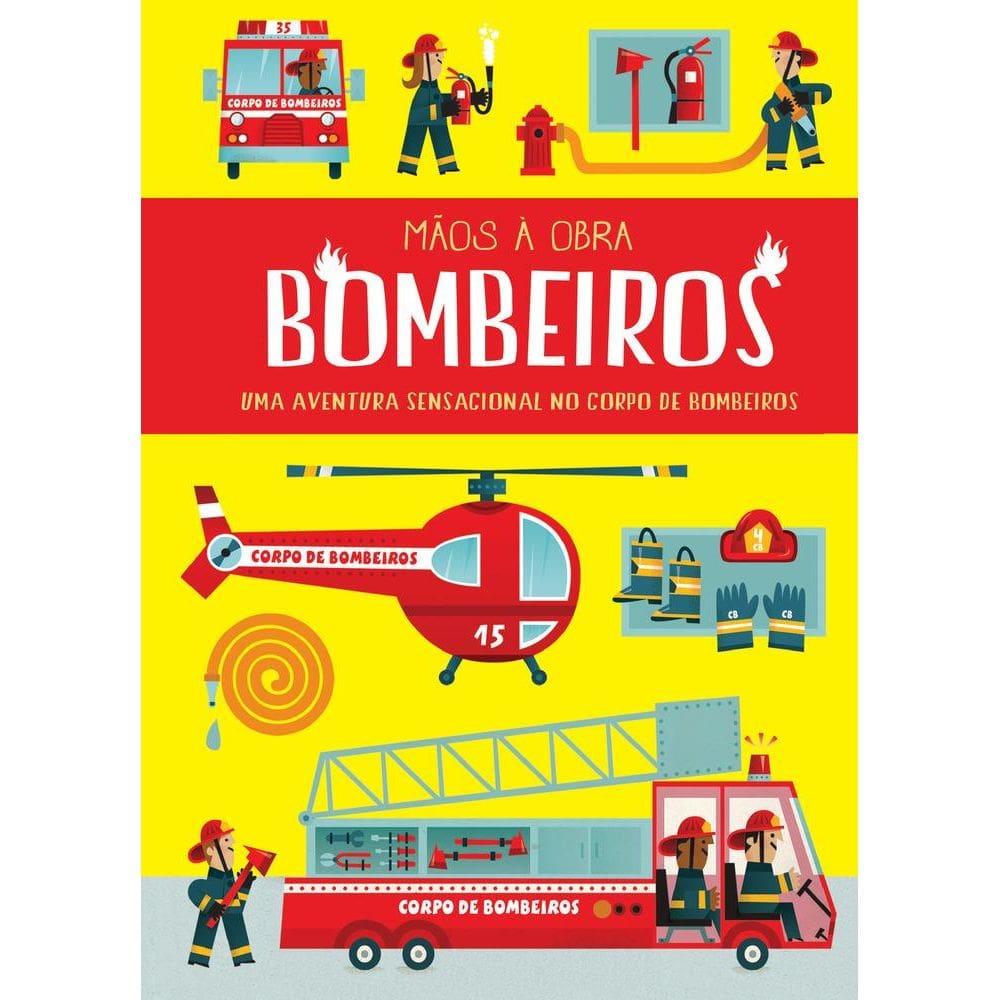 Bombeiros - Mãos A Obra