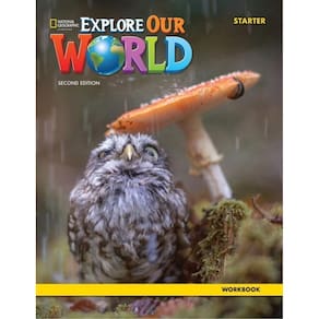 Explore Our World Starter - Workbook - Second Edition