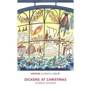 Dickens At Christmas - Vintage Classics Library