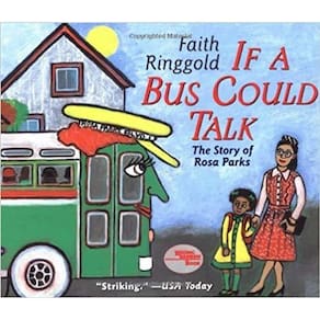 If A Bus Could Talk: The Story Of Rosa Parks