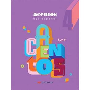 Acentos Del Espanol - Ensino Fundamental II - Volume 4 - 2ª Edição
