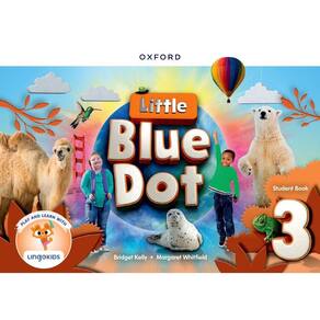 Little Blue Dot 3 - Student`s Book With Lingokids App