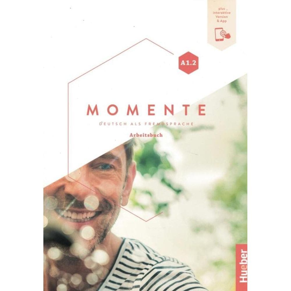Momente A1.2 - Arbeitsbuch Plus Interaktive Version