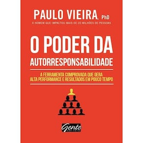 O Poder Da Autorresponsabilidade: A Ferramenta Comprovada Que Gera Alta Performance - Bolso
