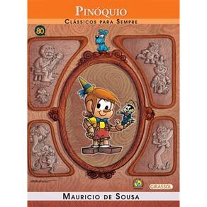 Pinóquio - Turma Da Mônica - Clássicos Para Sempre
