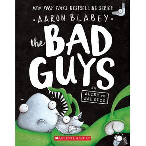 The Bad Guys In Alien Vs Bad Guys - The Bad Guys 6