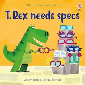 T. Rex Needs Specs - Usborne Phonics Readers