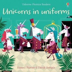Unicorns In Uniforms - Usborne Phonics Readers