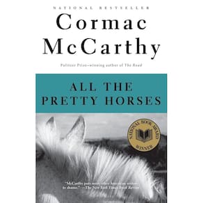 All The Pretty Horses - Border Trilogy