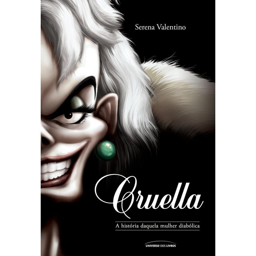 Cruella - A História Daquela Mulher Diabólica
